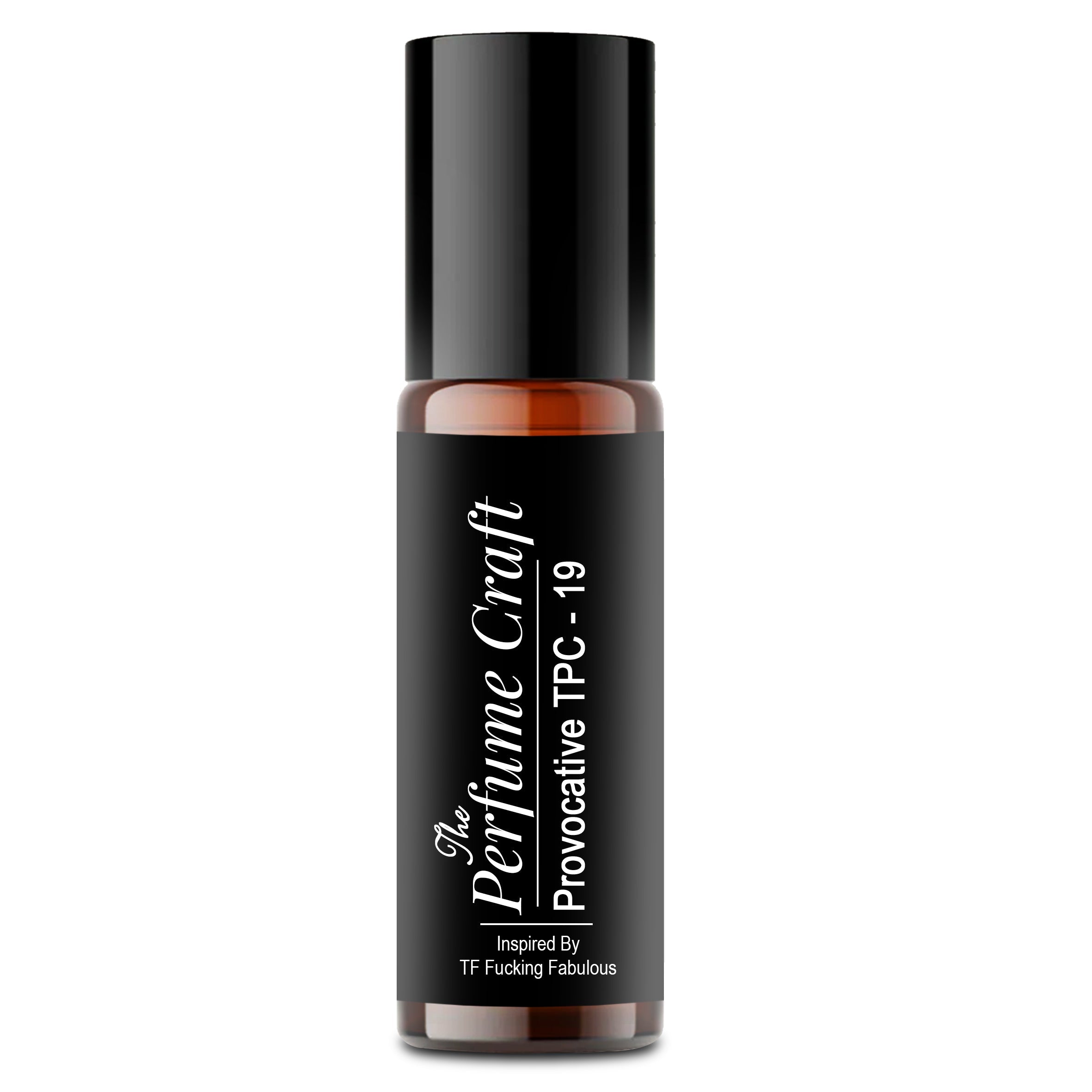 Tom Ford Fkng Fabulous inspired Provocative TPC-19